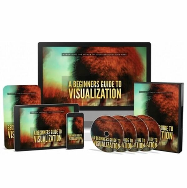 A Beginners Guide to Visualization – Video Course with Resell Rights